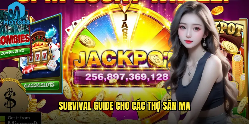 Survival guide cho các thợ săn ma